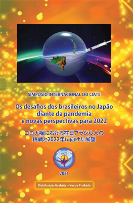 Os desafios dos brasileiros no Japão diante da pandemia e novas perspectivas para 2022